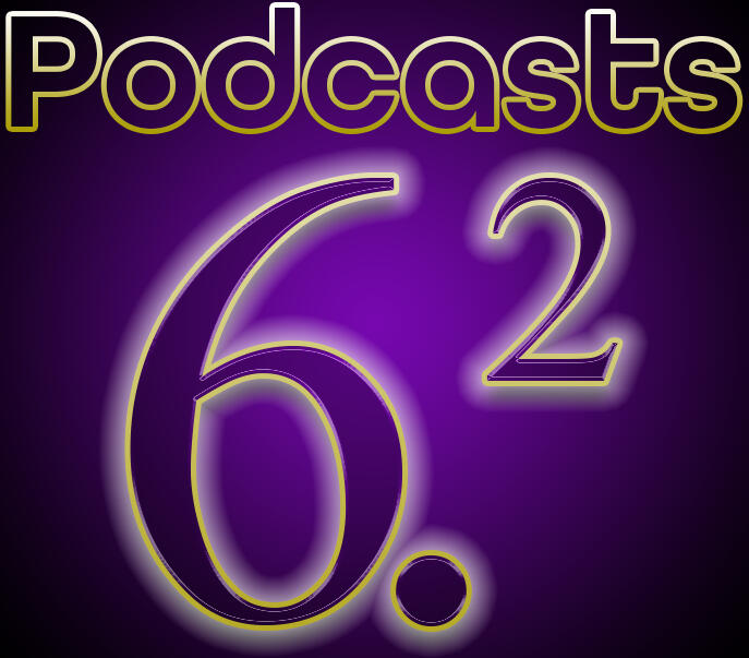 Podcasts 6.2